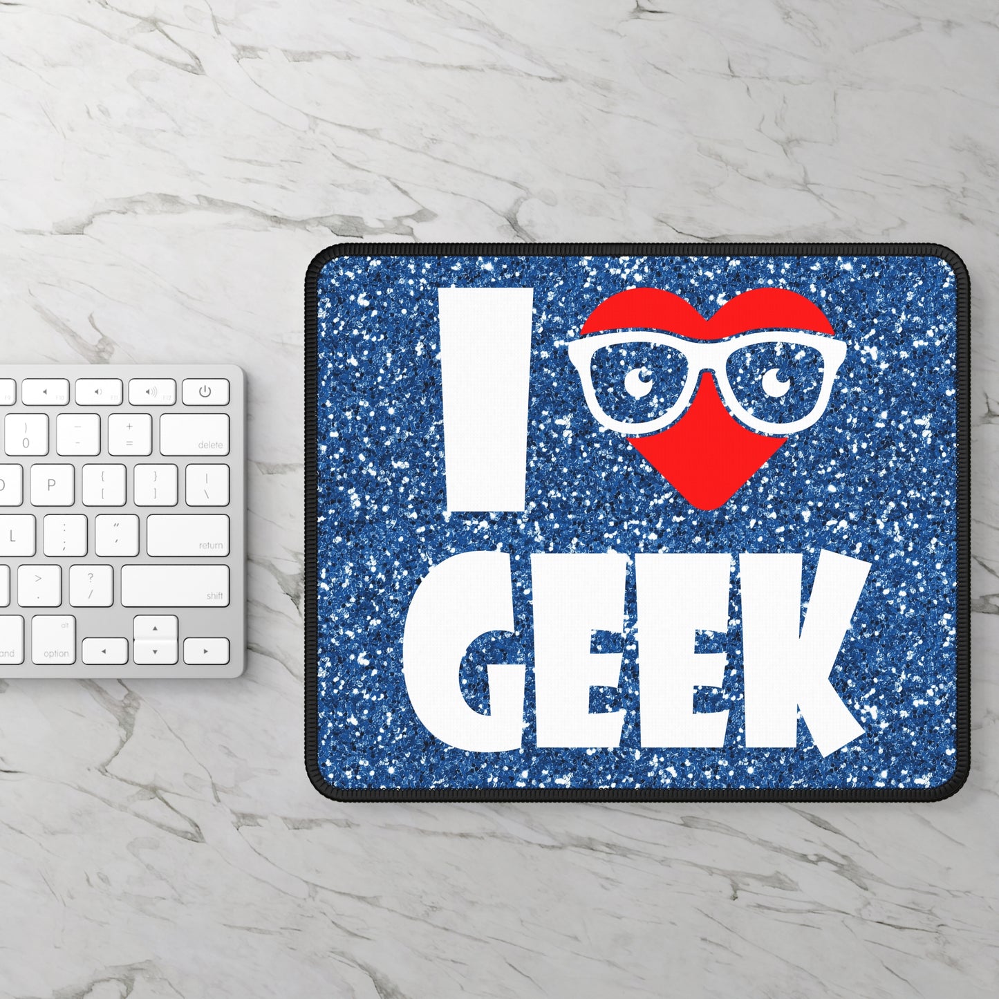 I Love Geek Mouse Pad – Nerdy & Proud