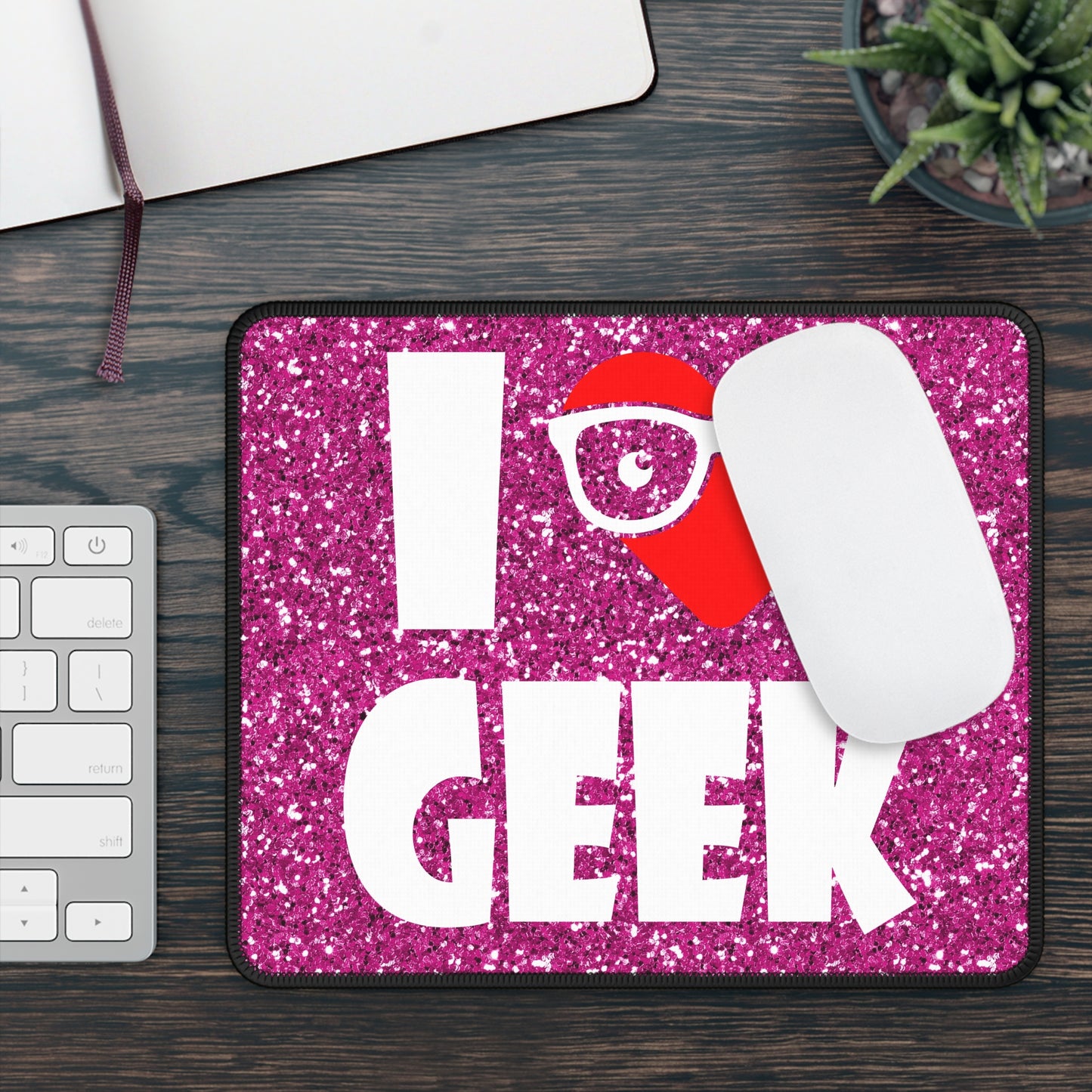 I Love Geek Mouse Pad – Nerdy & Proud