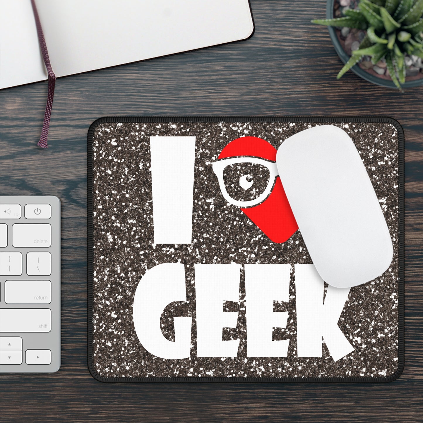 I Love Geek Mouse Pad – Nerdy & Proud