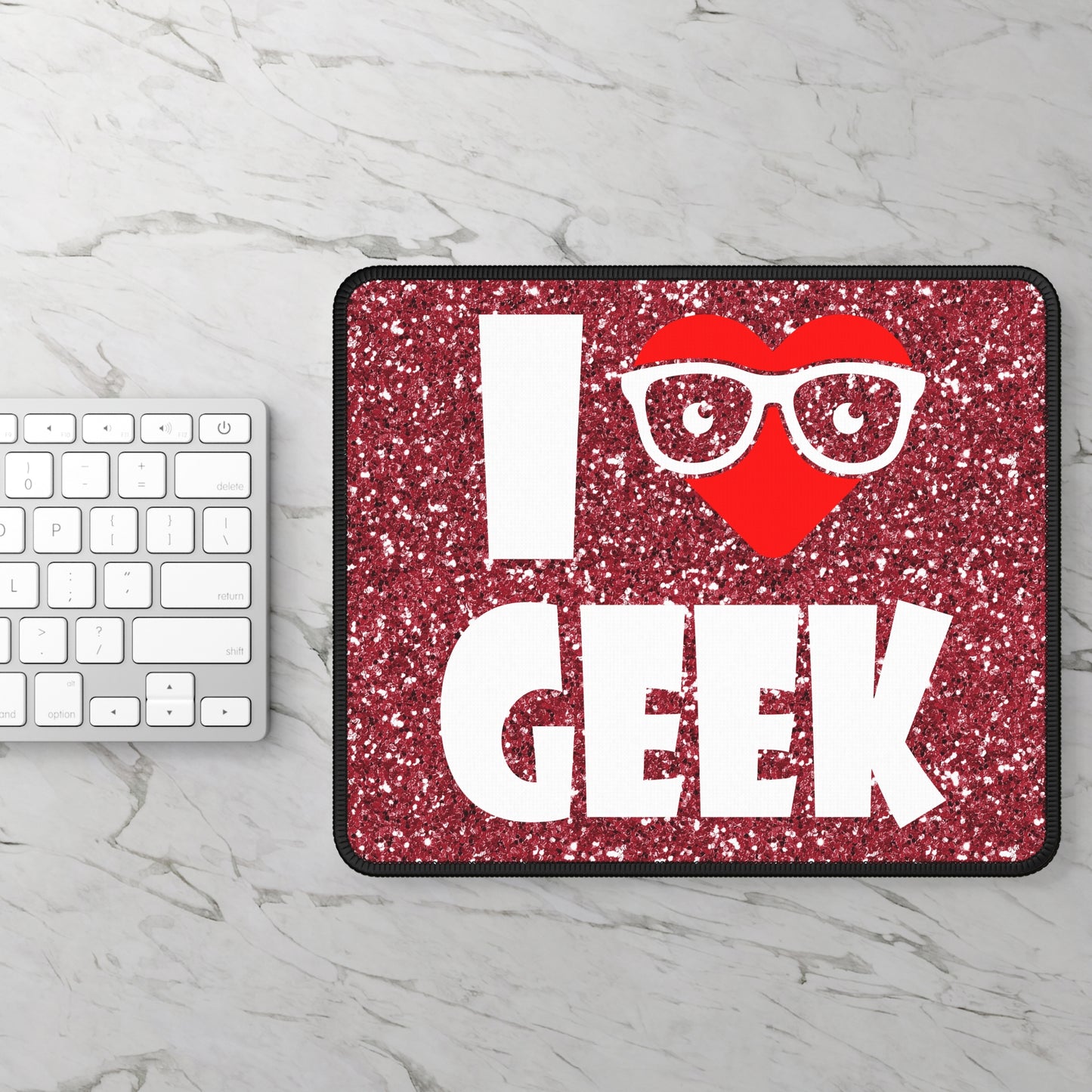 I Love Geek Mouse Pad – Nerdy & Proud