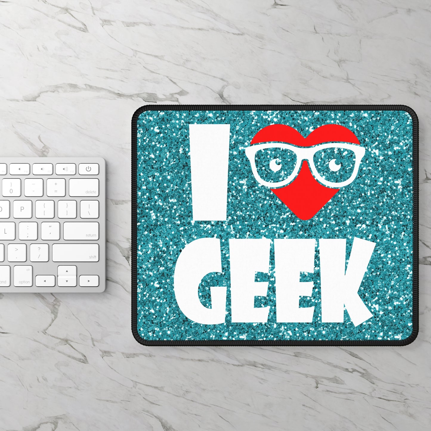 I Love Geek Mouse Pad – Nerdy & Proud
