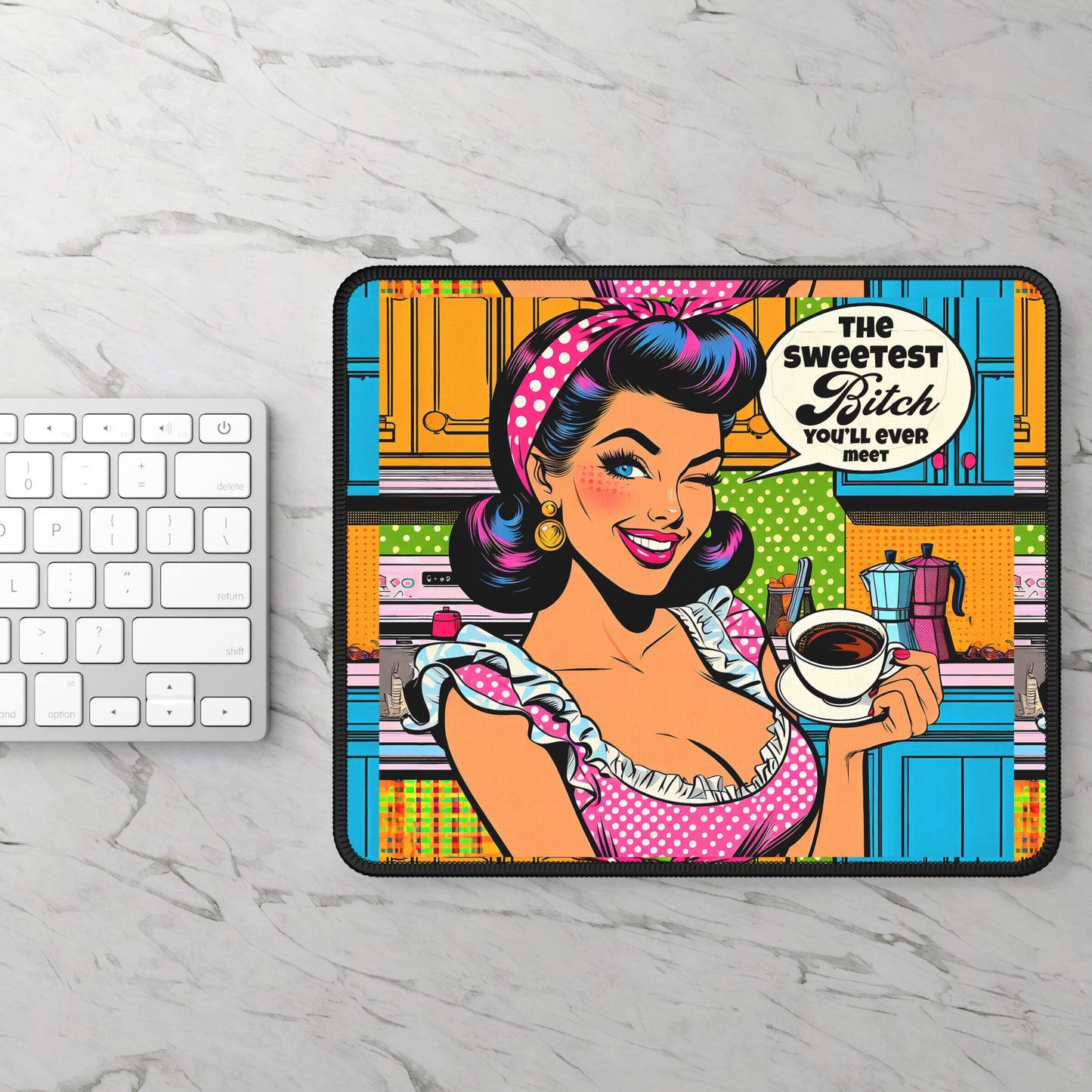 Sweetest Sass Mouse Pad – Sugar, Spice, and a Whole Lotta Attitude
