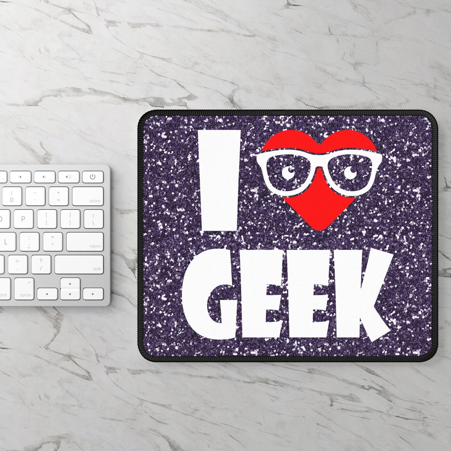I Love Geek Mouse Pad – Nerdy & Proud