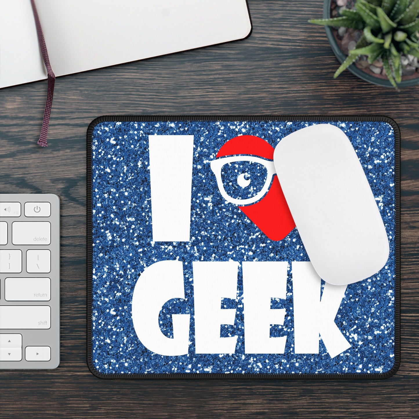 I Love Geek Mouse Pad – Nerdy & Proud
