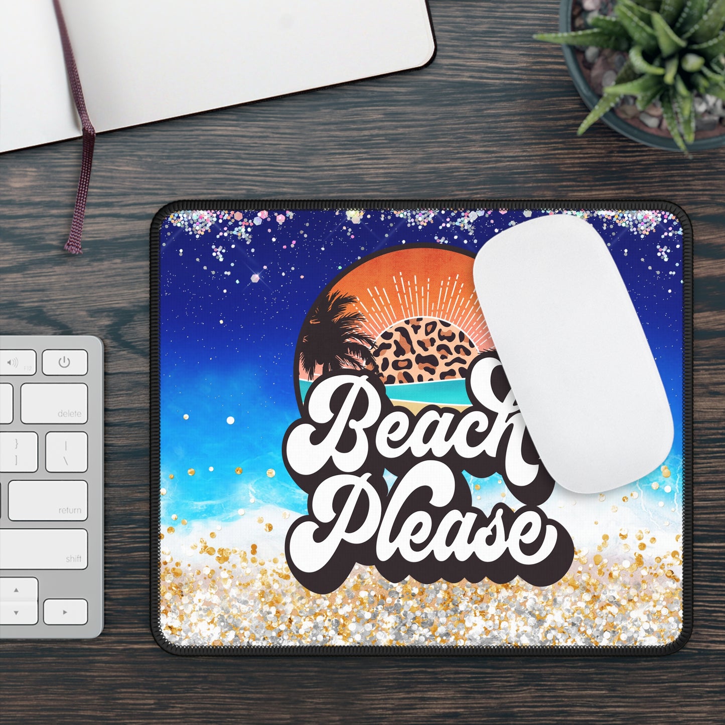 Beach Please Mouse Pad – Salty, Sassy, and Surf-Ready