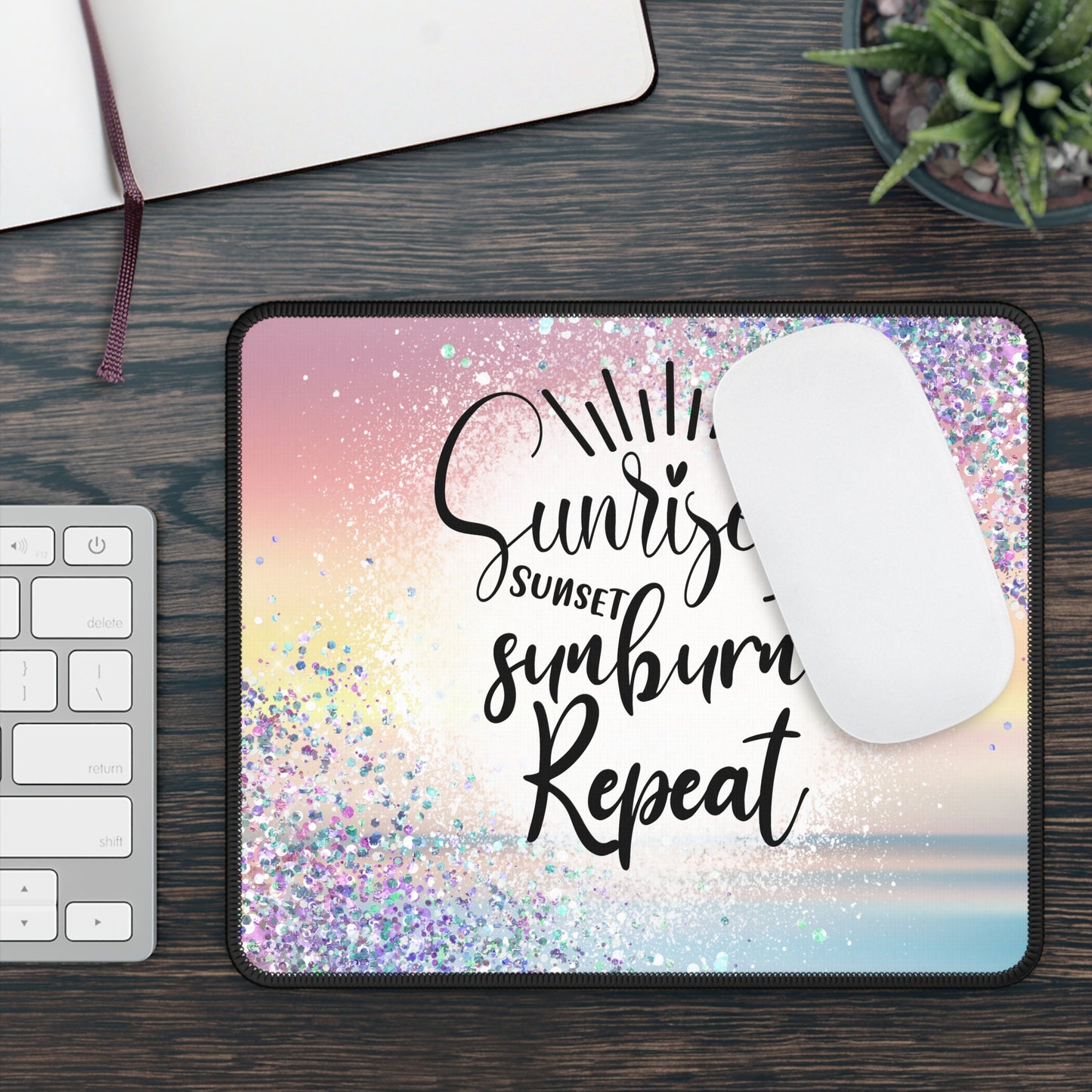 Sunburn & Sparkle Mouse Pad – Sunrise, Sunset, Click, Repeat