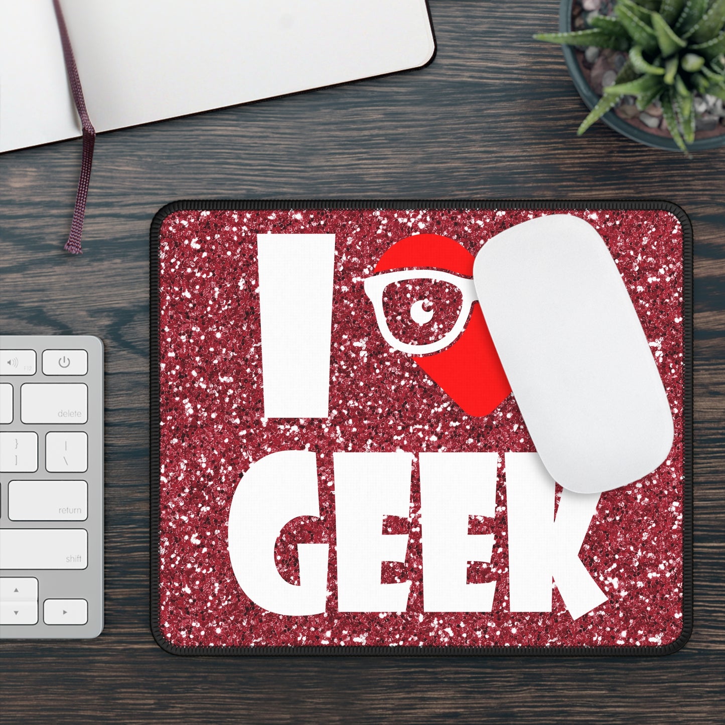 I Love Geek Mouse Pad – Nerdy & Proud