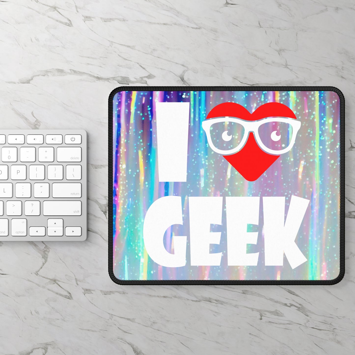 I Love Geek Mouse Pad – Nerdy & Proud