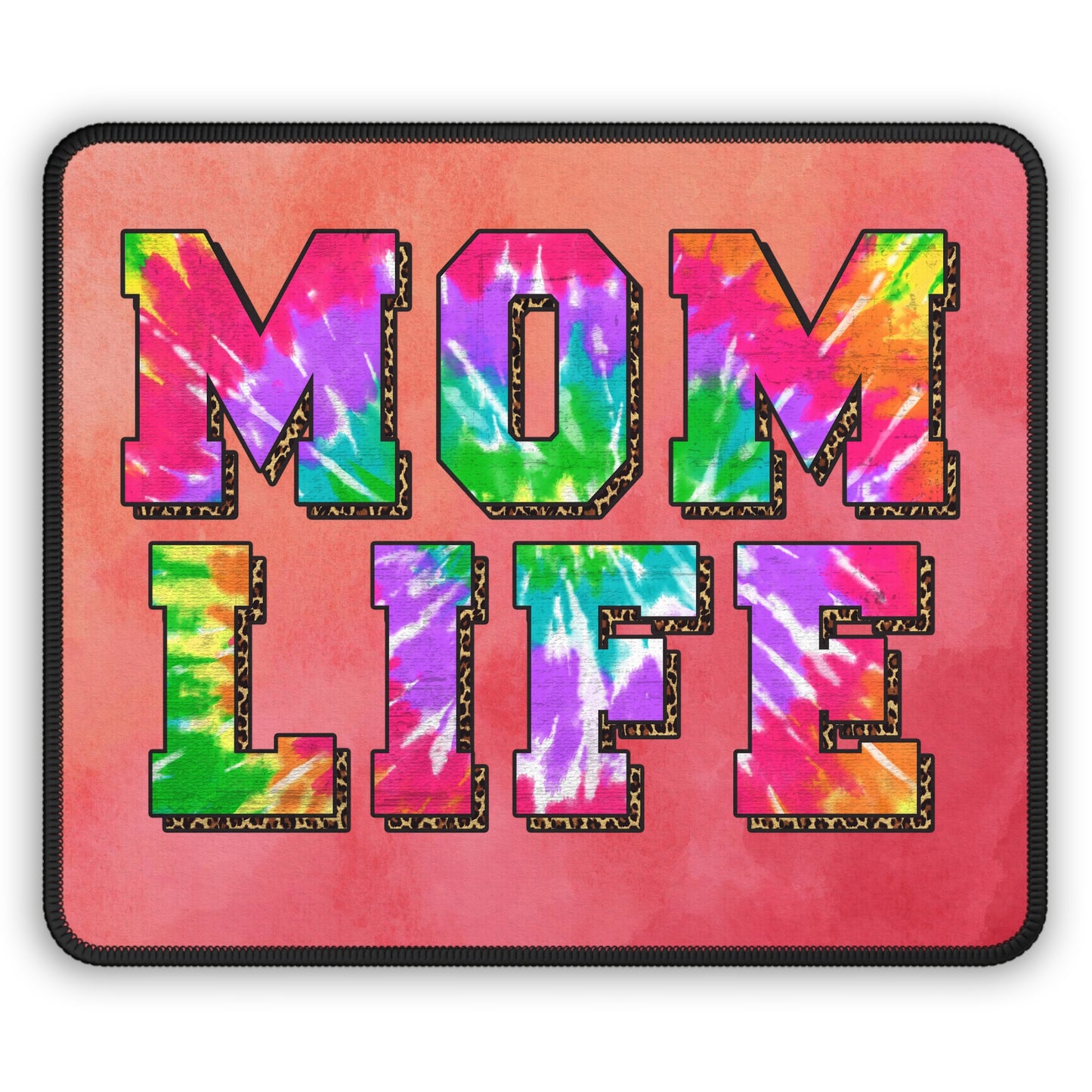 Mom Life Mouse Pad – Chaos, Coffee, and Clicks