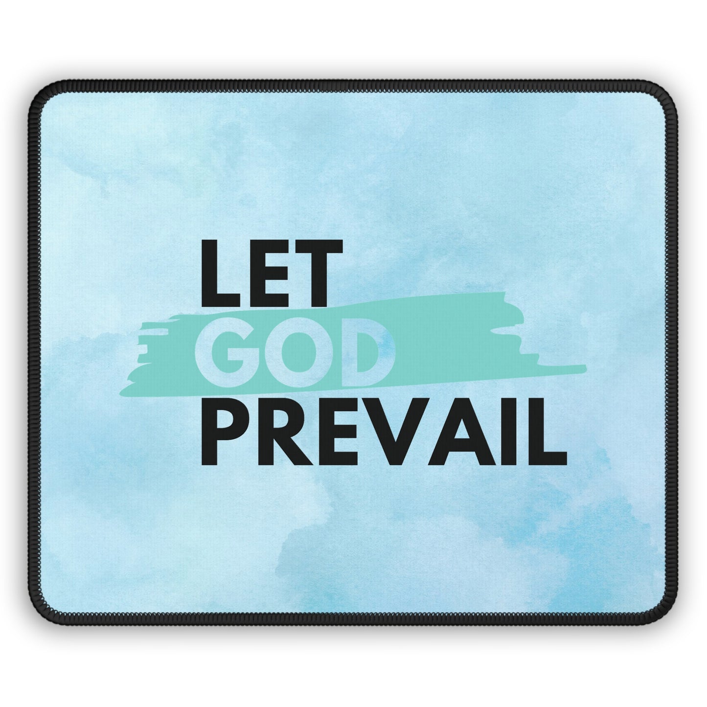 Let God Prevail Mouse Pad – Stay Focused, Stay Faithful