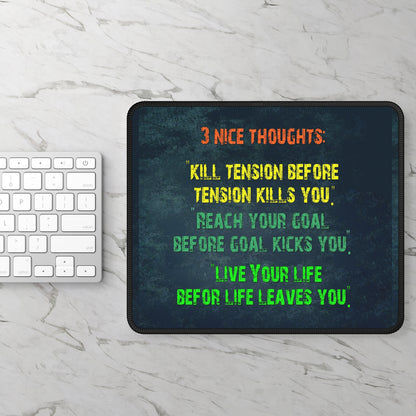 Tough Love Thoughts Mouse Pad – Because Life Doesn’t Wait