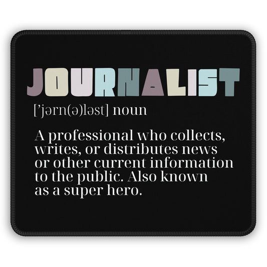 Definition of a Journalist Mouse Pad – The Realest Definition on Your Desk