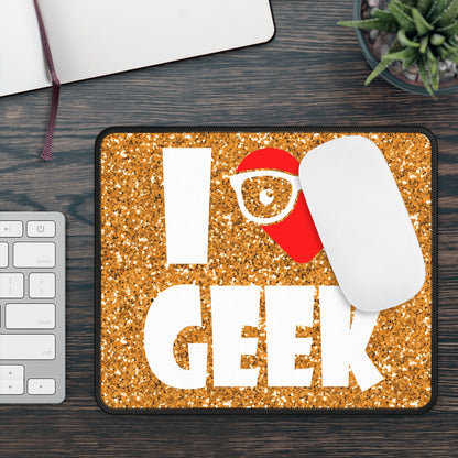 I Love Geek Mouse Pad – Nerdy & Proud