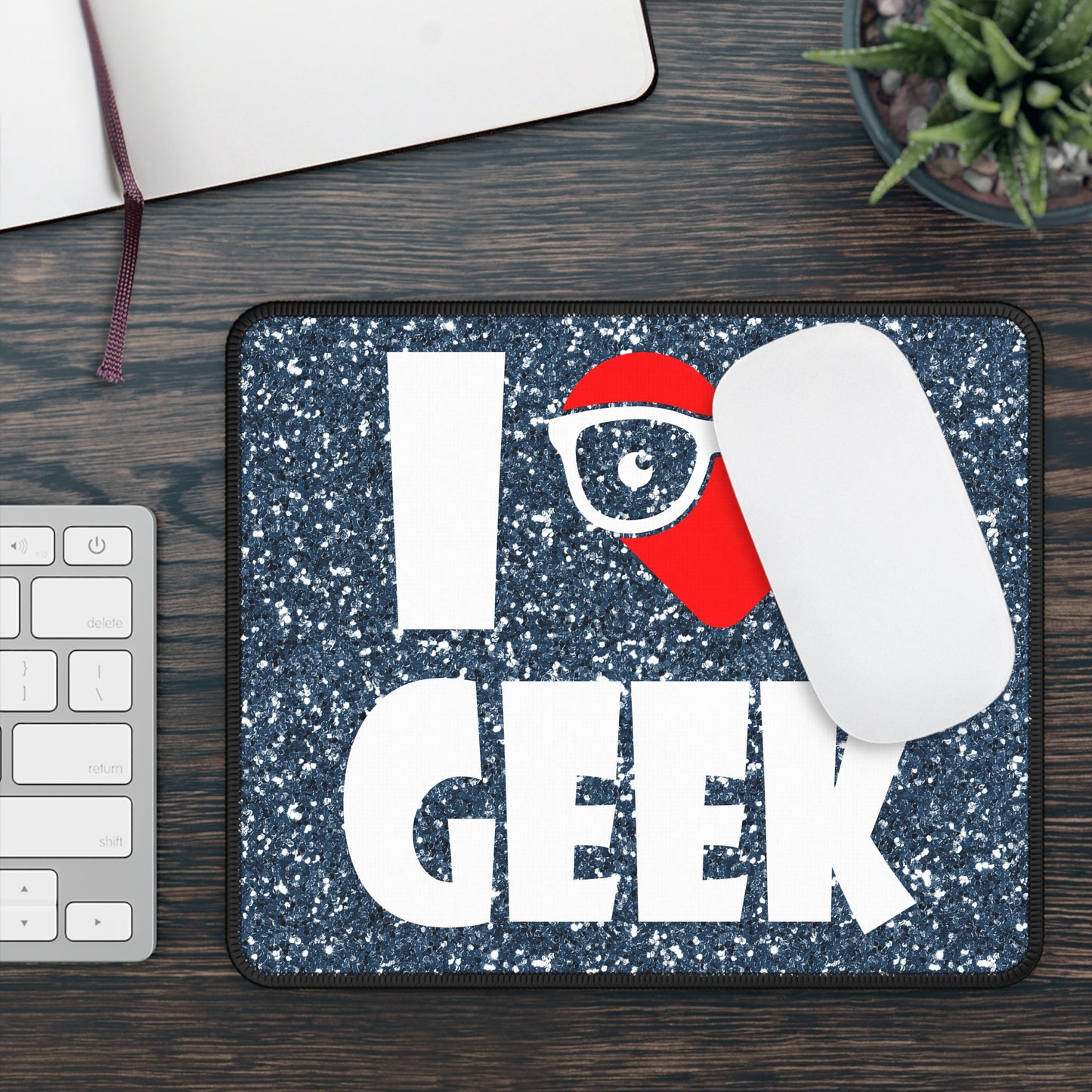 I Love Geek Mouse Pad – Nerdy & Proud