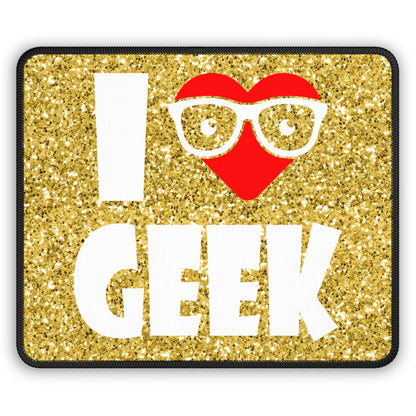 I Love Geek Mouse Pad – Nerdy & Proud