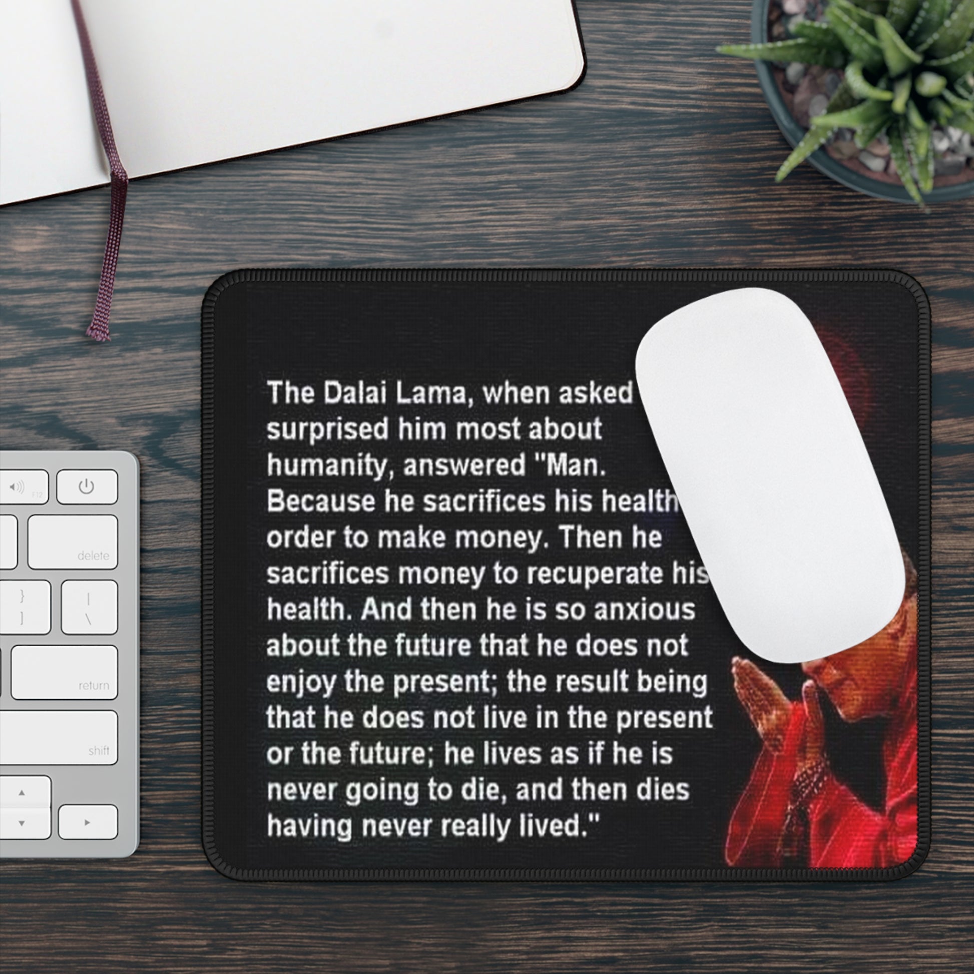 Live Fully Mouse Pad – A Daily Reminder from the Dalai Lama