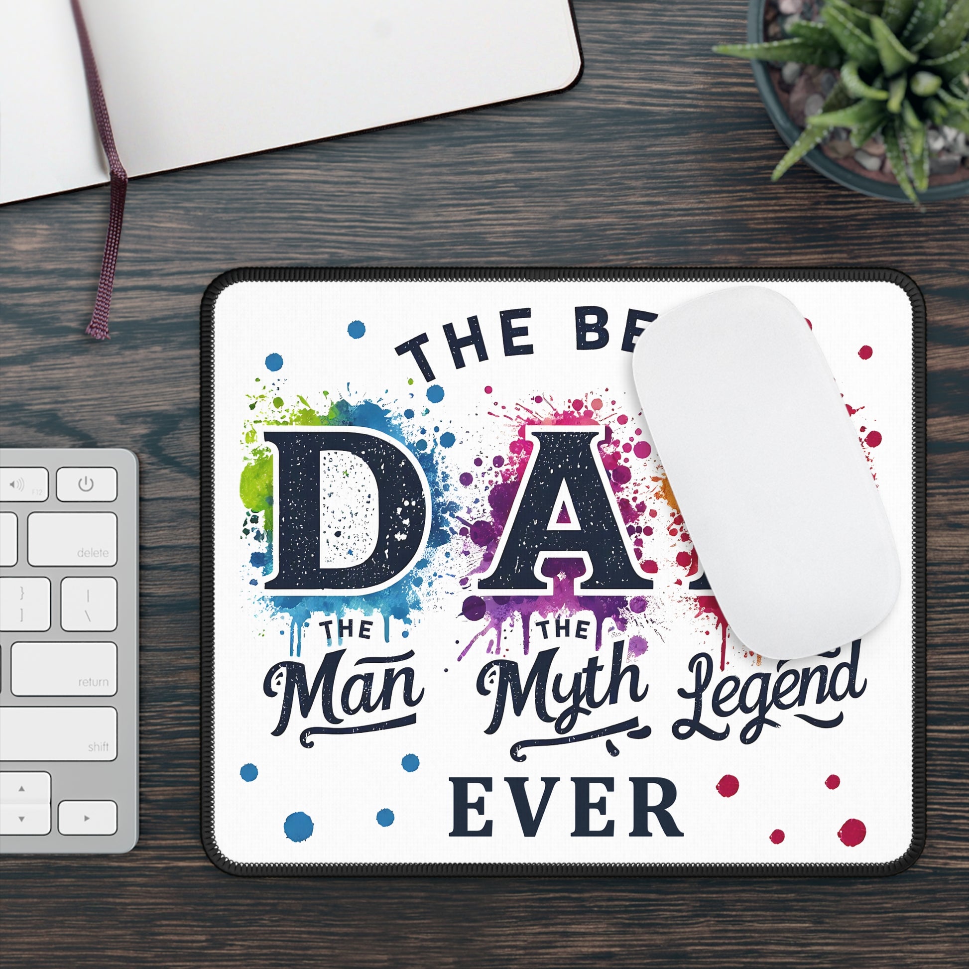 Best Dad Ever Mouse Pad – The Man. The Myth. The Click Master.
