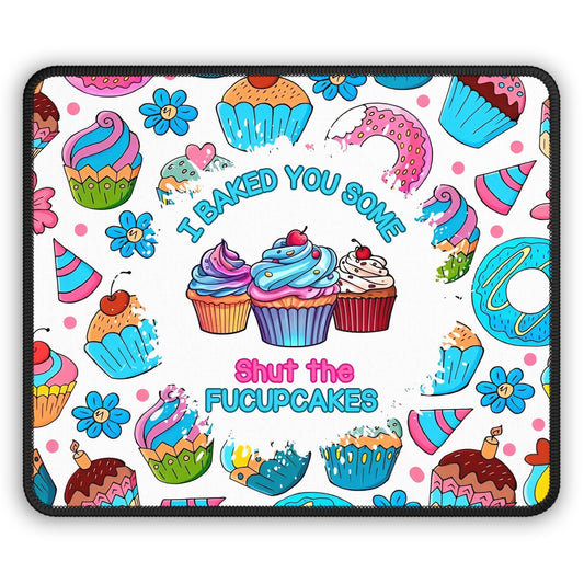 Shut the Fucupcakes Mouse Pad – A Sprinkle of Sass in Every Click