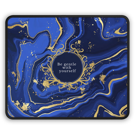 Be Gentle With Yourself Mouse Pad – Elegance Meets Encouragement