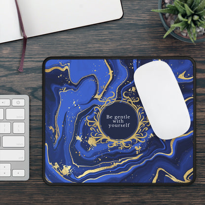 Be Gentle With Yourself Mouse Pad – Elegance Meets Encouragement