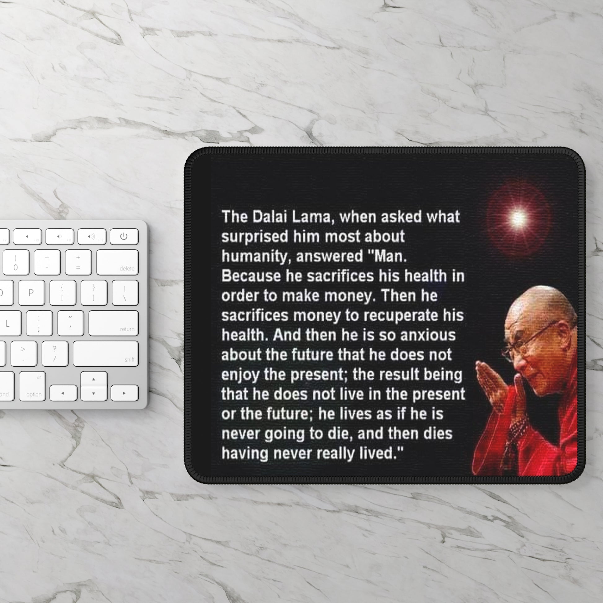 Live Fully Mouse Pad – A Daily Reminder from the Dalai Lama